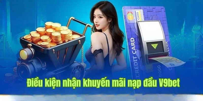 Lưu ý cần quan tâm khi nhận ưu đãi nạp đầu tại nhà cái